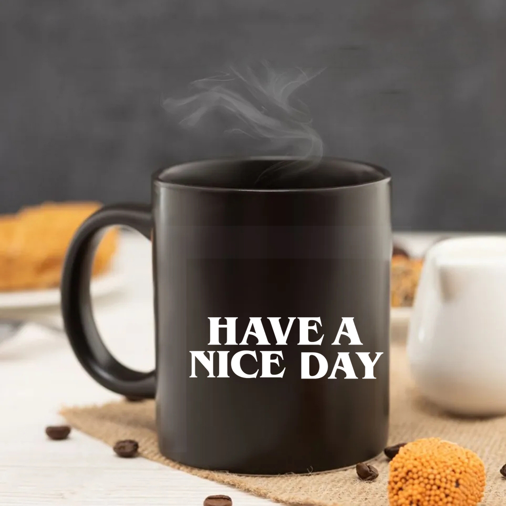 Have a nice day 11oz สีดําเซรา - Coffee Tea And Company บทวิจารณ์และราคา